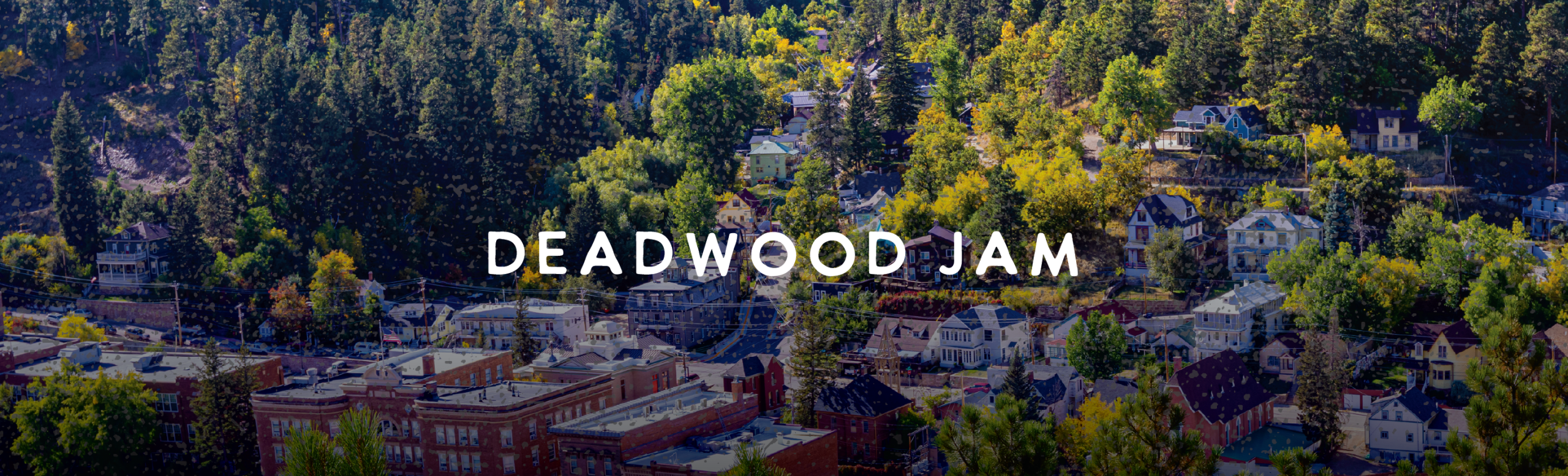 Deadwood Jam header